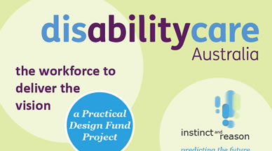 Disabilitycare Australia - The workforce to deliver the vision