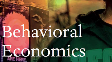 Behavioral Economics